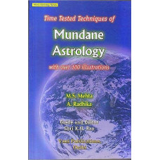 Time Tested Techniques of Mundane Astrology [with Over 100 Illustration]